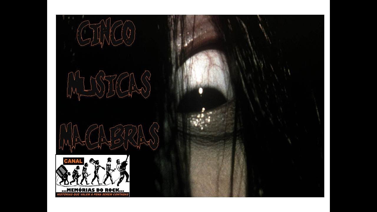 Músicas consideradas mais macabras